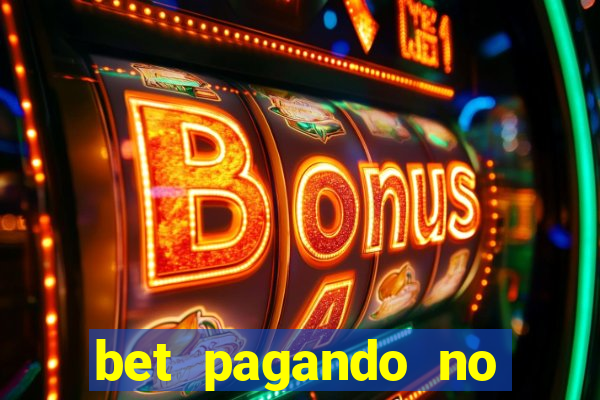 bet pagando no cadastro sem deposito